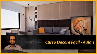 CURSO DE DECORAÇÃO DE INTERIORES - DECORE FÁCIL - AULA 1 - O QUE É DECORAÇÃO DE AMBIENTES