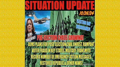 SITUATION UPDATE 10/26/24 - Ebs Warning, Election Theft, Fema Camps, Brics, Vt Intel