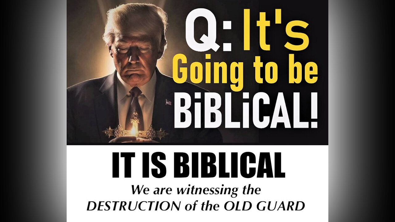 It's Going to be Biblical! WWG1WGA