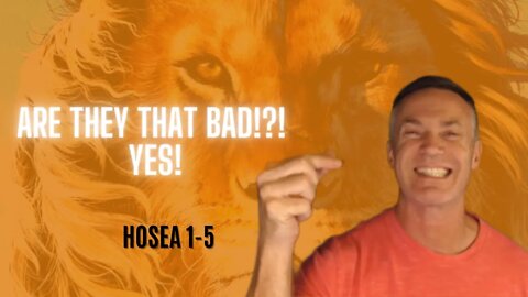 Daily Bible Breakdown Saturday, September 17th 2022 - Hosea 1-5