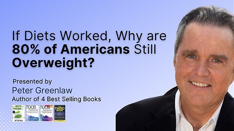 If Diets Worked, Why are 80% of Americans Still Overweight? Nutrition Matters More than Calories