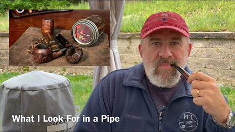What I Look For in a Pipe