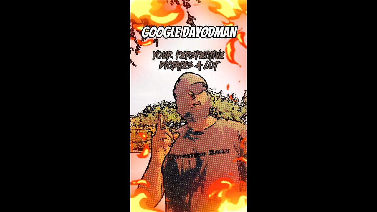 Your Perspective #dayodman #motivation #thinking #thoughts #eeyayyahh