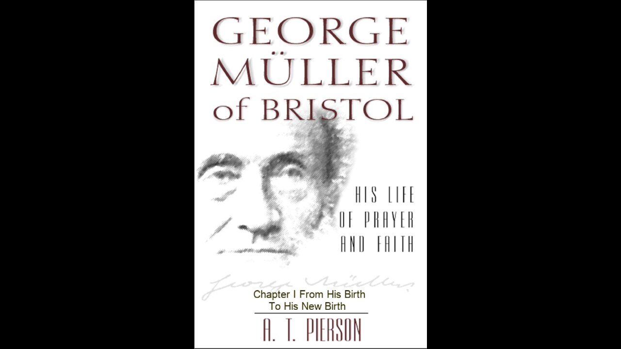 George Müller of Bristol, By Arthur T. Pierson, Chapter 1