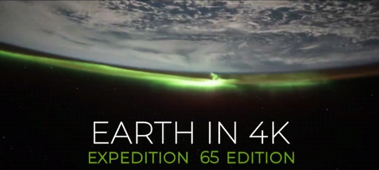 Earth in 4k - expedition 65 edition