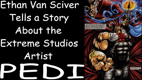 Ethan Tells a Story of Extreme Studios Artist PEDI 