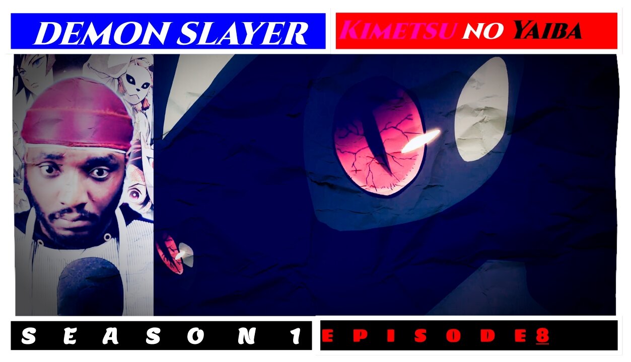 Benneutron XL - Demon Slayer: Kimetsu no Yaiba - 1x8 REACTION (FULL TIMER)