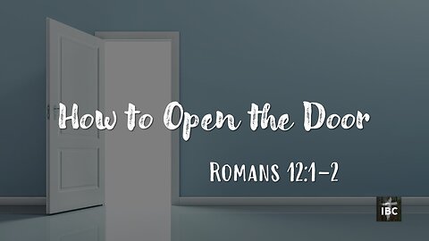How to Open the Door Pt. 2, Pastor Hansen, 11-12-2023