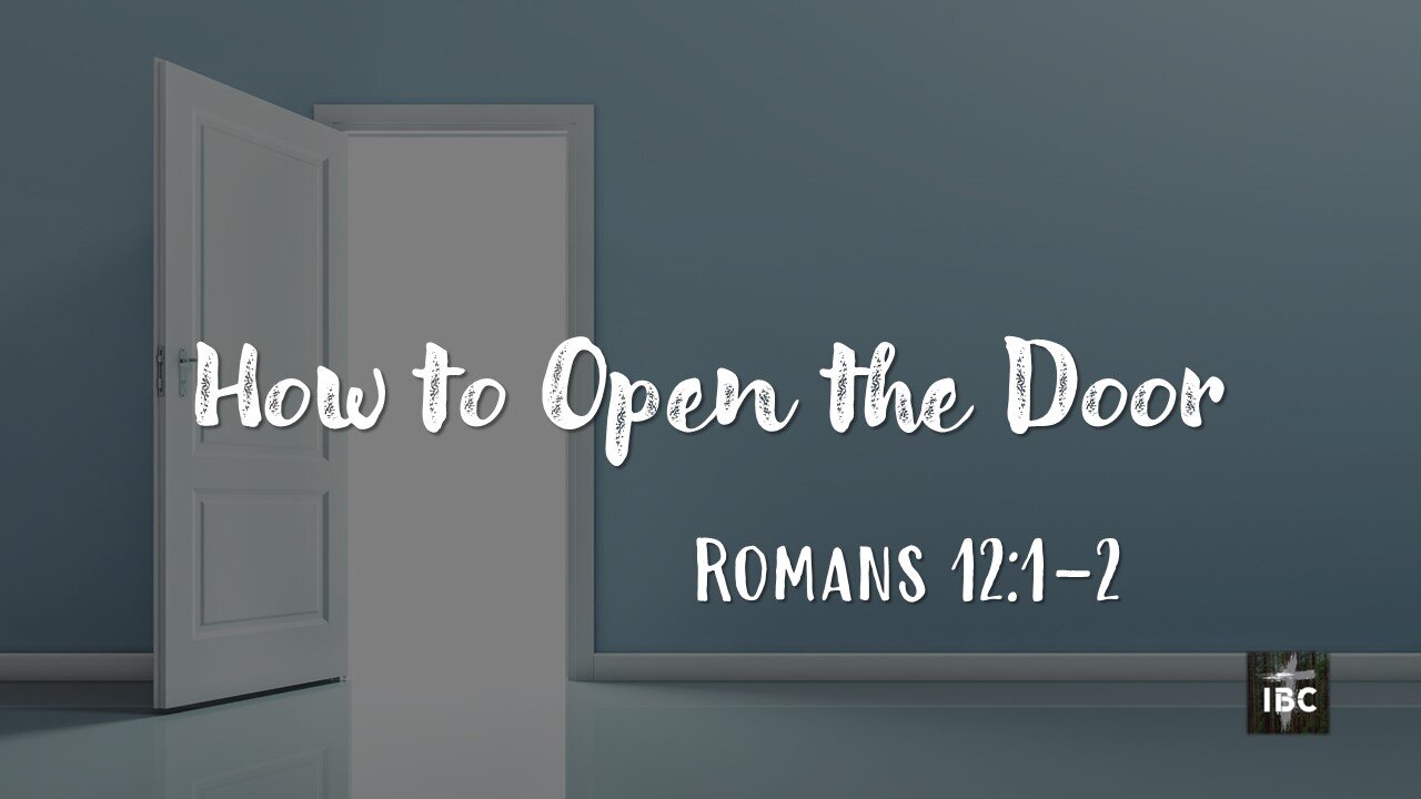 How to Open the Door Pt. 2, Pastor Hansen, 11-12-2023