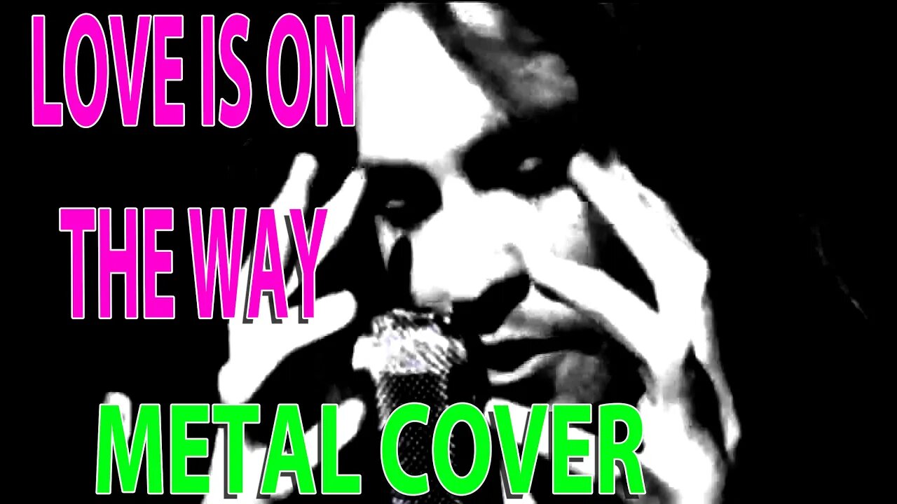 Saigon Kick - Love is on the way Metal cover - cover song