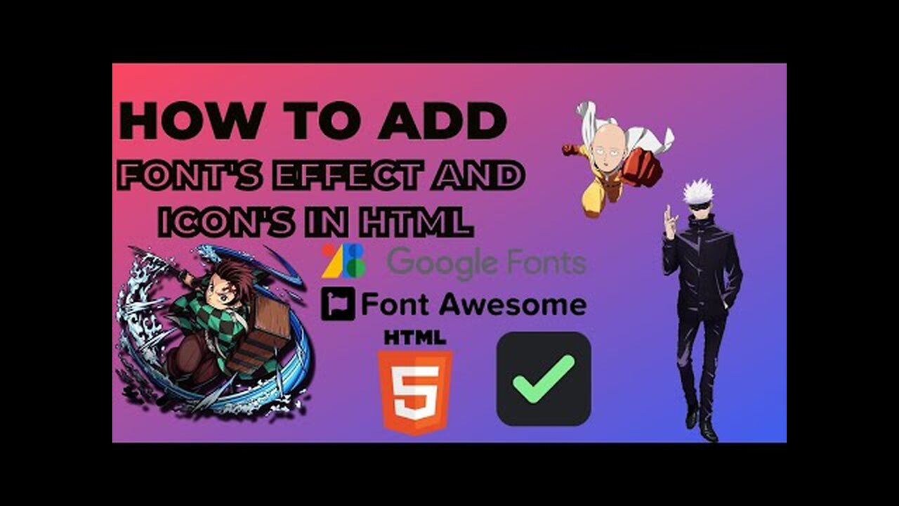 How To add Fonts Effect and add Icons in HTML