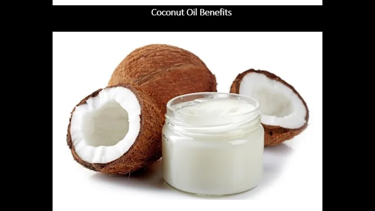 Coconut Oil Benefits