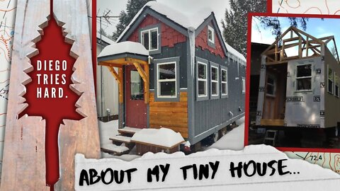 About My Tiny House...