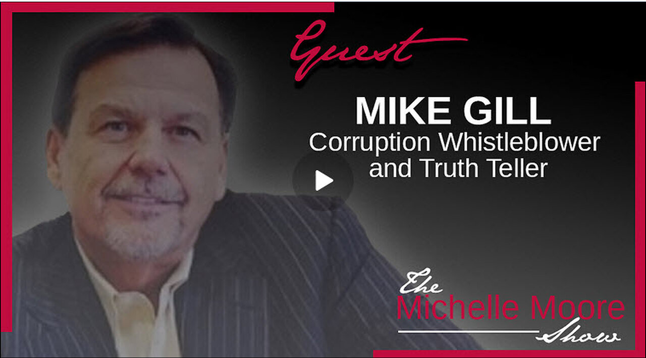 The Michelle Moore Show: Mike Gill 'Is James O'Keefe Who You Think He Is?' May 8, 2023