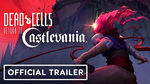 Dead Cells: Return to Castlevania - Official Richter Belmont Gameplay Reveal Trailer