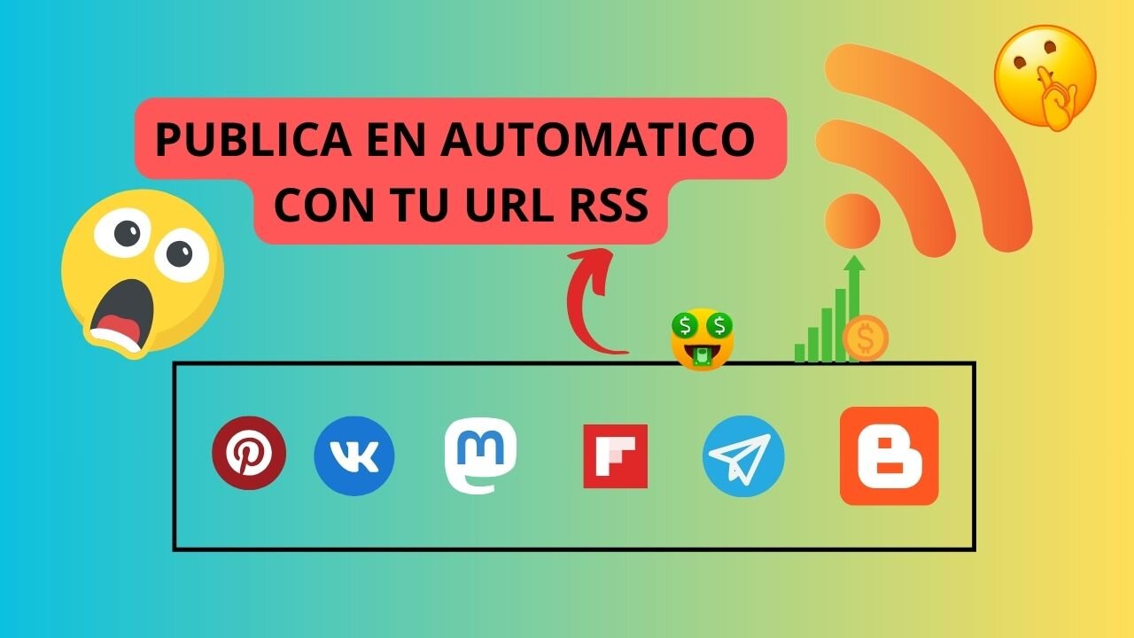 CÓMO CREAR LA URL RSS PARA TU PAGINA WEB PARA PUBLICAR EN AUTÓMATICO