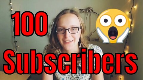 100 Subscribers 🥳