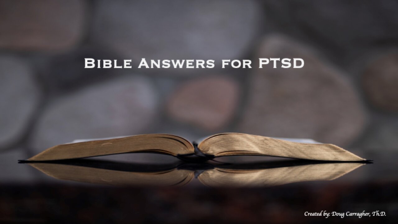 Jan. 15, 2023 - Sunday School - Bible Answers for PTSD