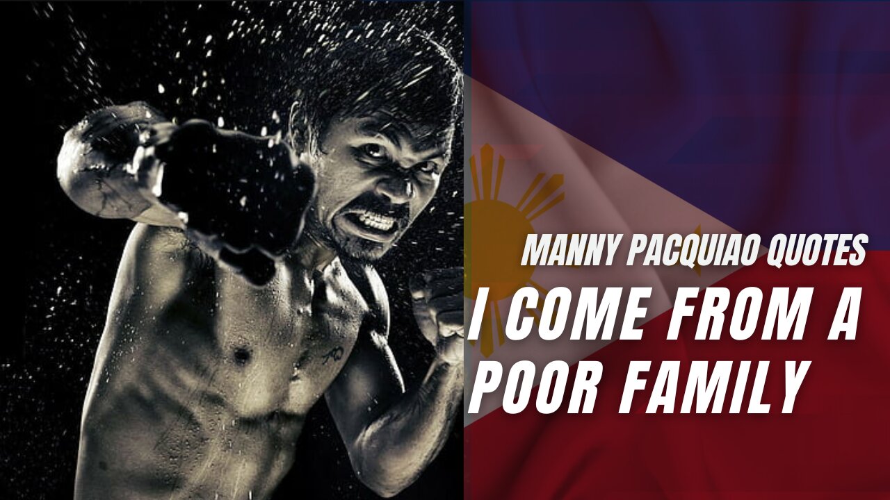 I wanted to be a world champion - Manny Pacquiao