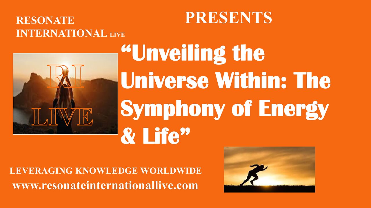 “Unveiling the Universe Within: The Symphony of Energy & Life”