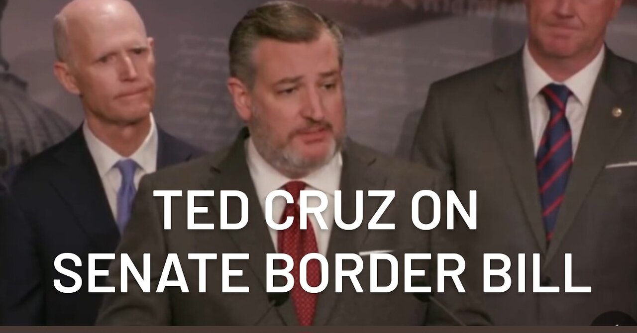 Ted Cruz Remarks On Senate Border Bill