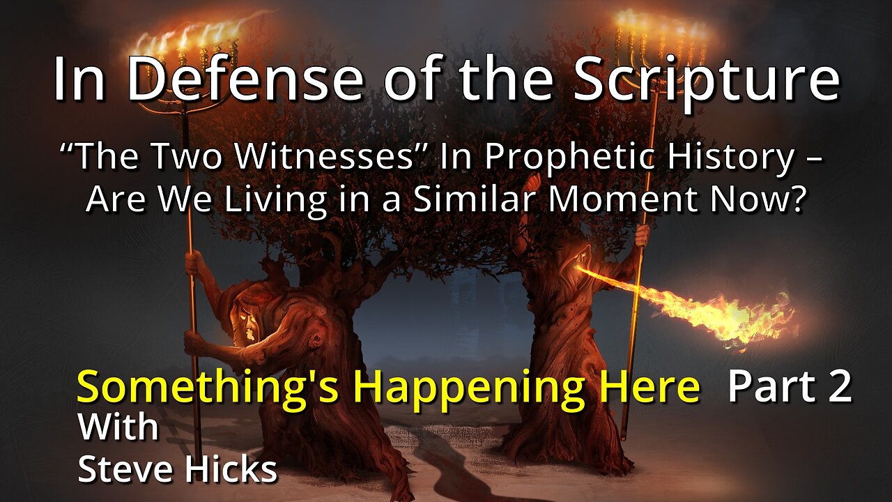 “The Two Witnesses” In Prophetic History – Are We Living in a Similar Moment Now?