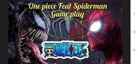 Onepiece feat Spiderman 2 gameplay