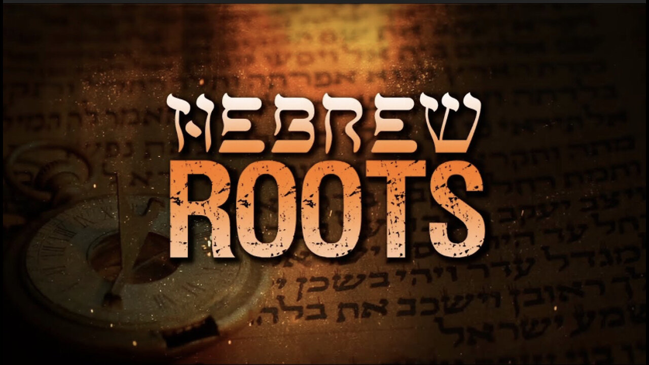 Hebrew Roots? Confusion Alleviated