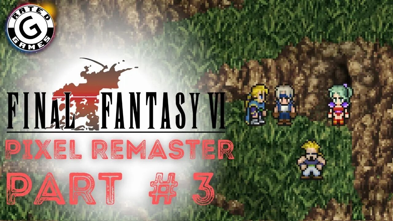 Final Fantasy 6 Pixel Remaster - No Commentary - Part 3 - Sabin and the Returners