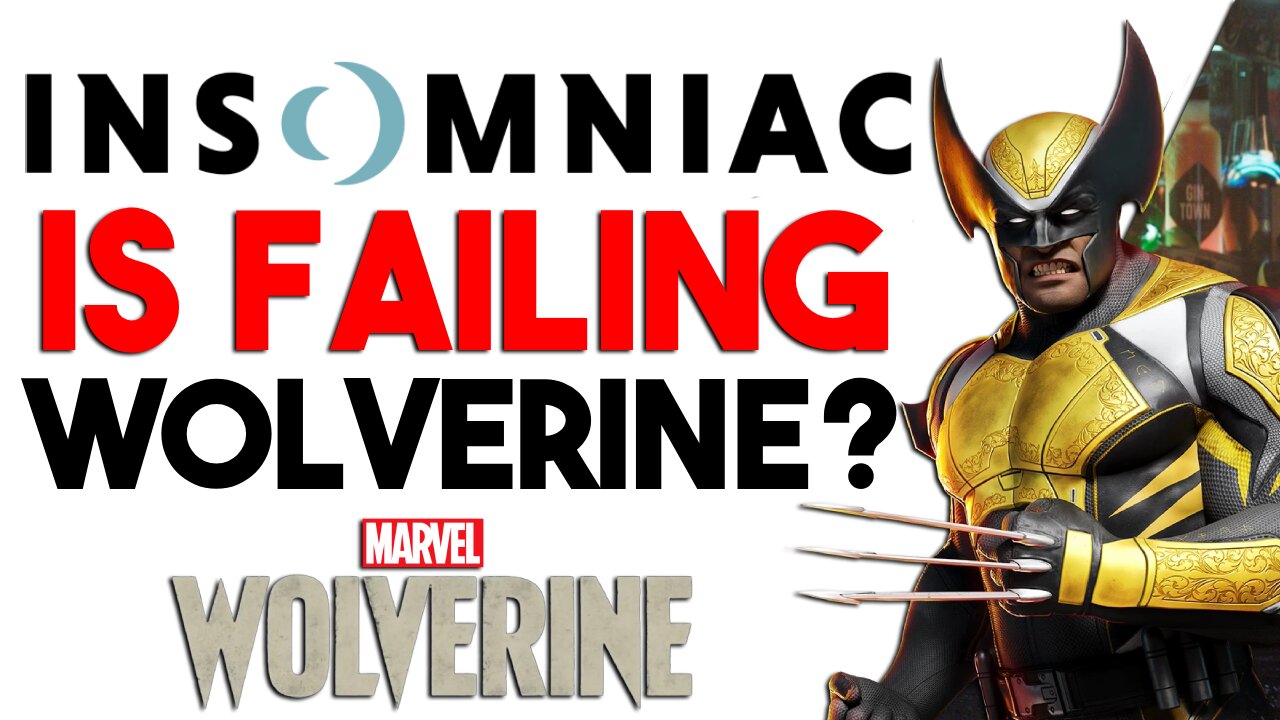 Insomniac Studios Is Failing Marvel's Wolverine? (News)