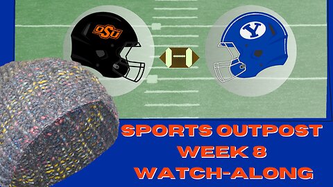 Big XII After Dark SpOp OL/DL Watch-Along: Oklahoma State v BYU