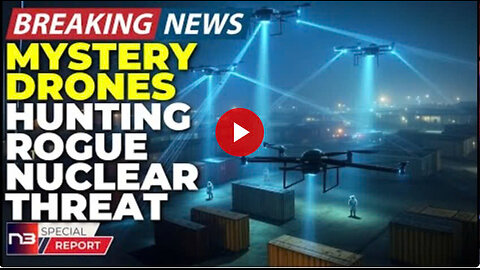 🚨BREAKING: Mystery Drones Identified As Nuke Hunters! Intel Says WMD Detection Mission Underway!