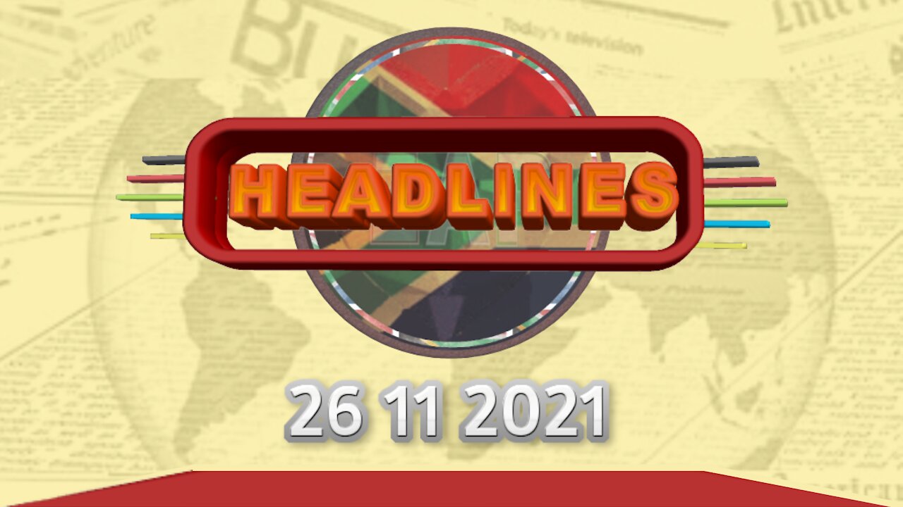 ZAP Headlines - 26112021