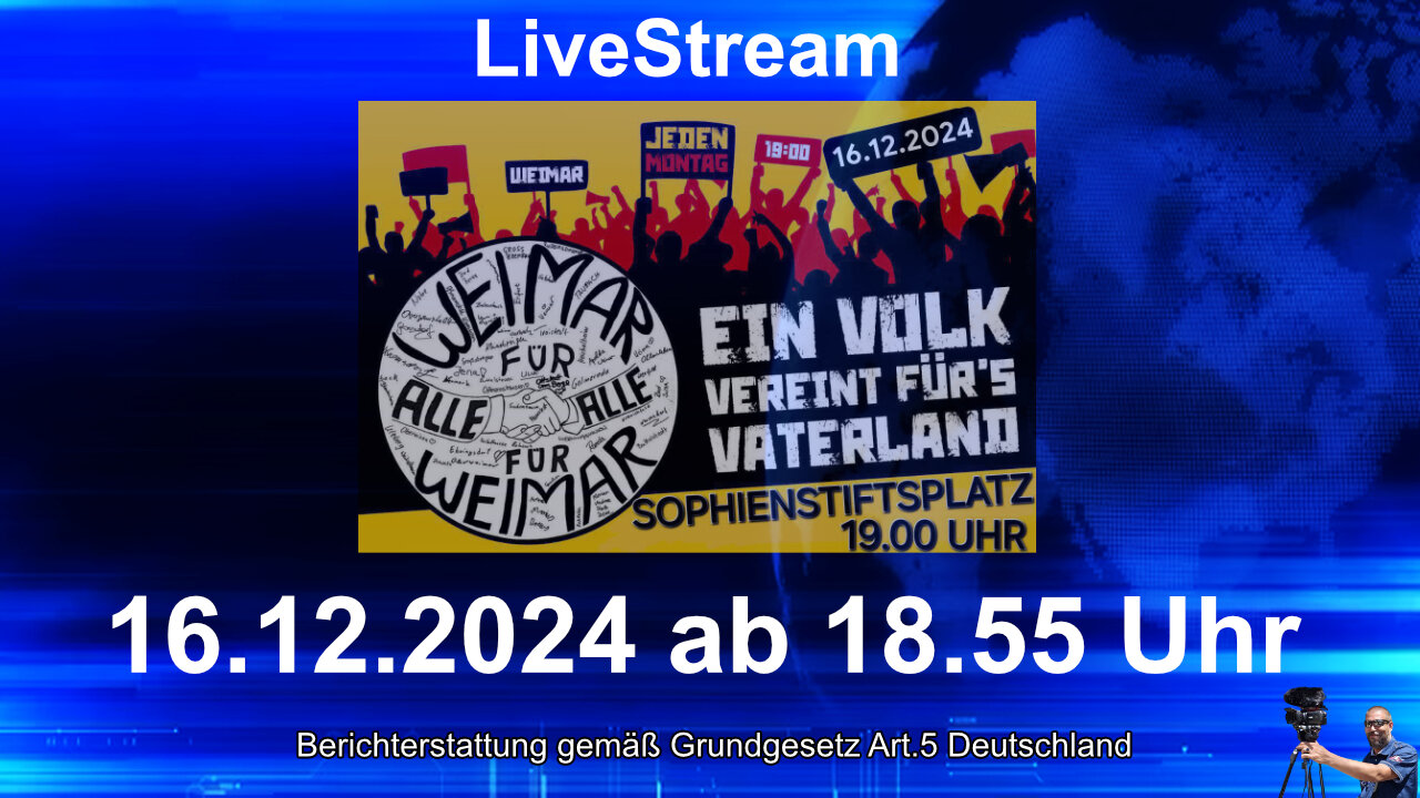 Live Stream on 16.12.2024 from WEIMAR Reporting according to Basic Law Art.5 Germany