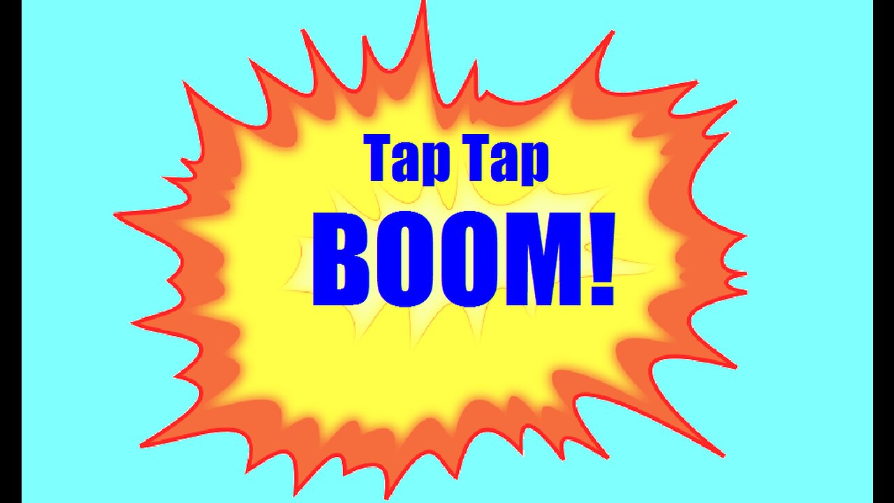 Tap Tap Boom!