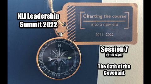 Leadership Summit 2022 Session 7 - The Oath of the Covenant