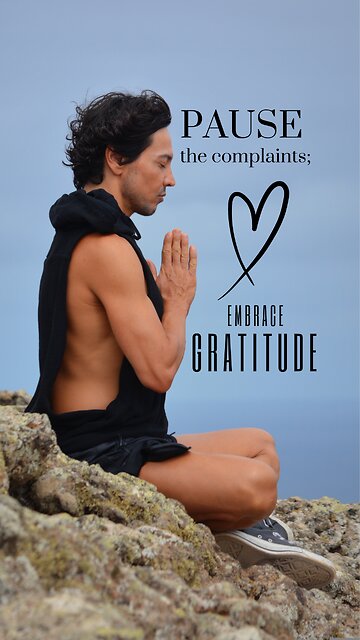 Motivational Video: Gratitude Over Complaints