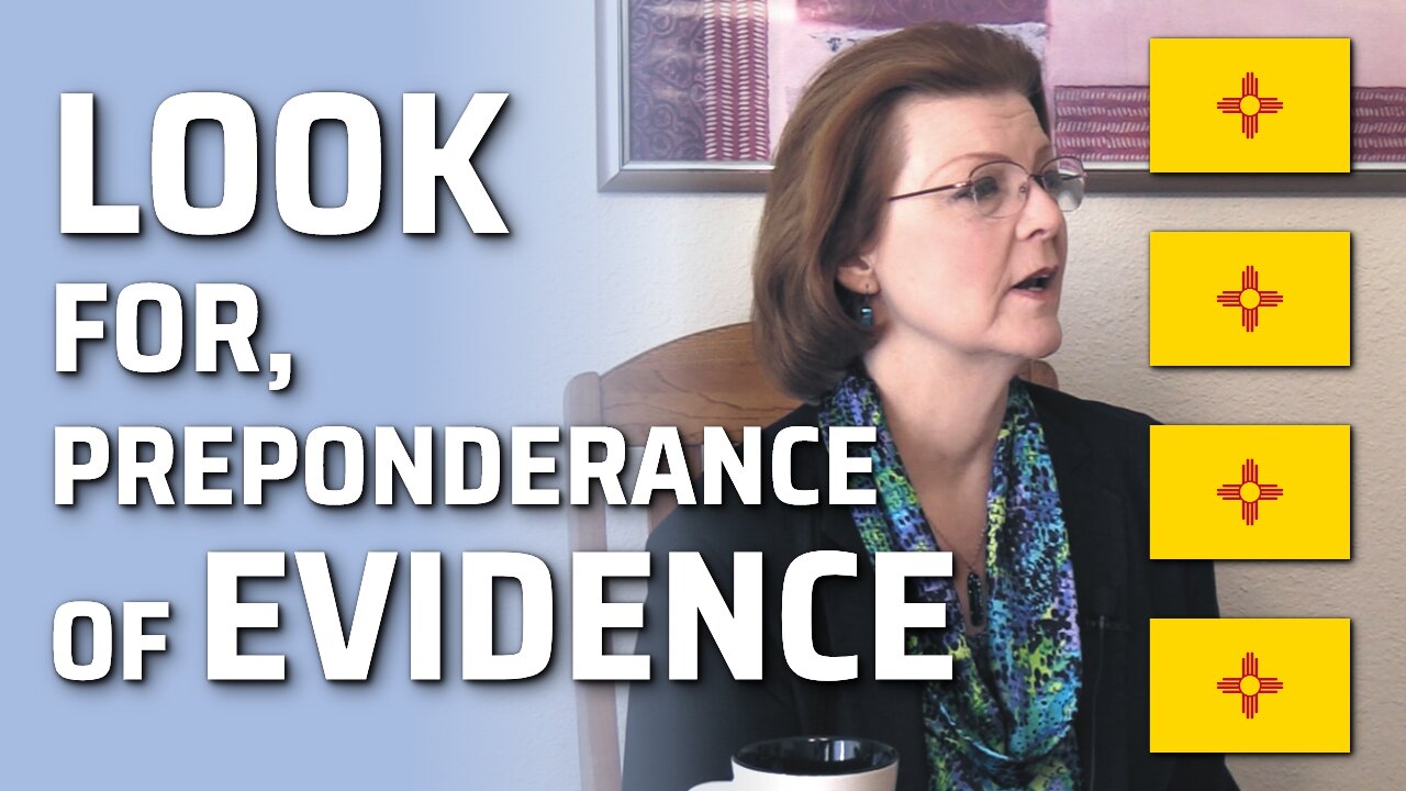 Look For, Preponderance Of Evidence