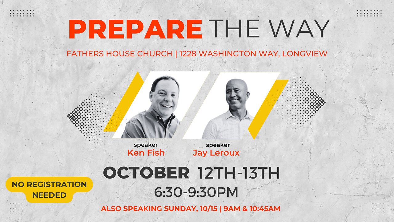 Prepare the Way - Friday Night - Fathers House Church