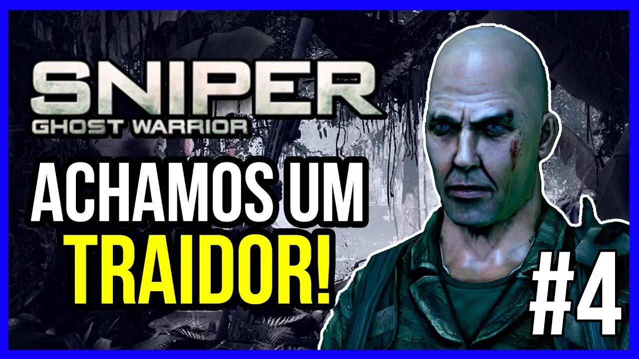 TRAIDOR SAFADO! | SNIPER GHOST WARRIOR | PT-BR