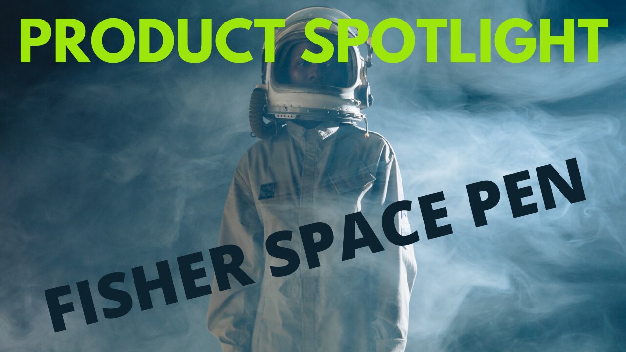 Product Spotlight - Fisher Space Pen