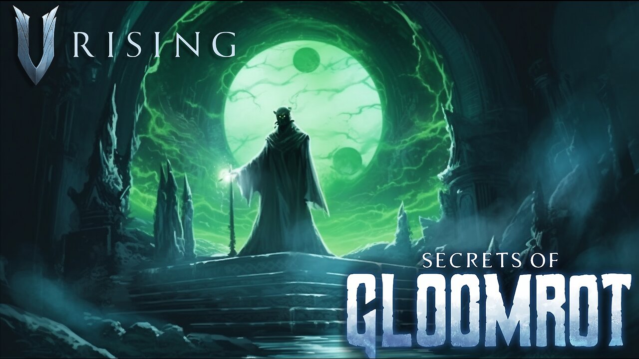 V Rising: Secrets of Gloomrot