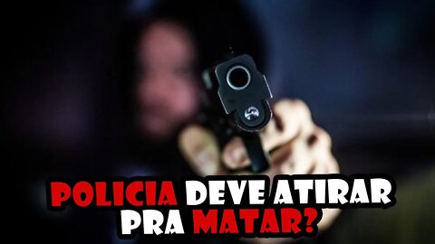 Se o bandido apontar a arma para polícia ela deve atirar para matar? Dê flores é melhor! #hipocrisia