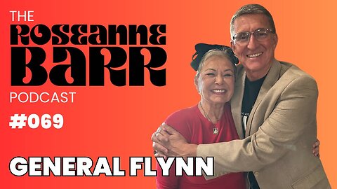 General Michael Flynn on The Roseanne Barr Podcast (10/10/24)