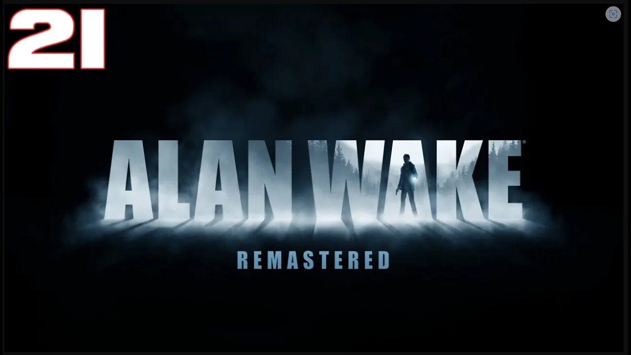 Alan Wake Part 21