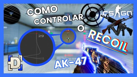 Como controlar o RECOIL no CSGO (Controle seu spray no CS:GO)