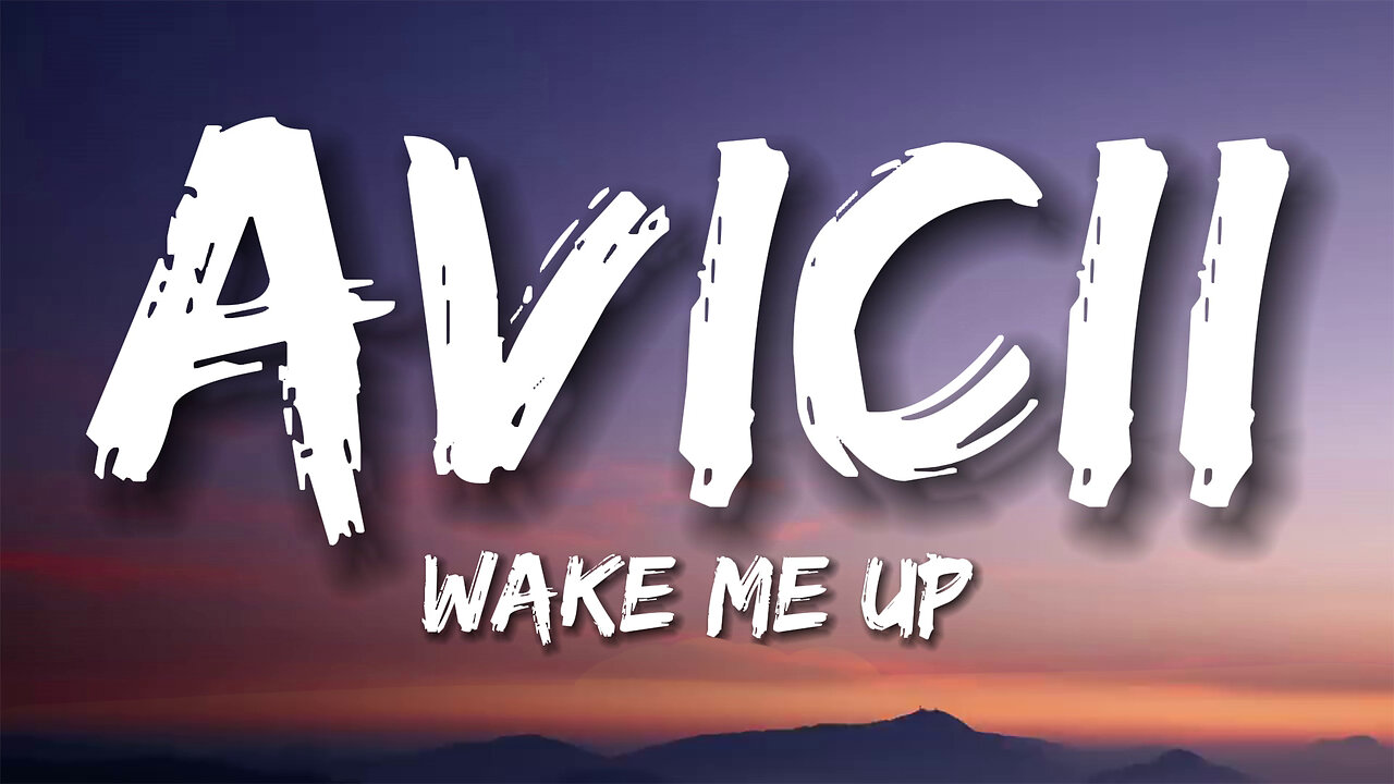 Avicii - Wake Me Up (lyrics)