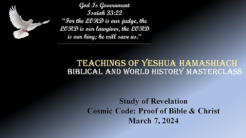 3-7-24 Cosmic Codes - The Proof of Bible & Christ