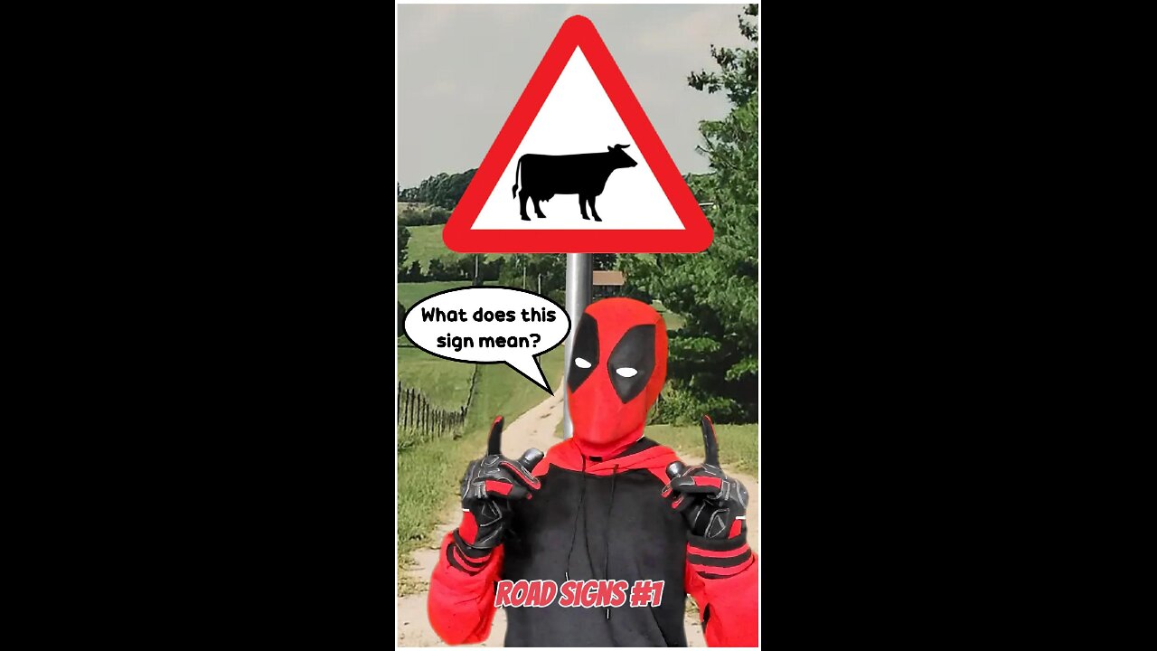 Cattle Crossing The Road | Warning | Road Signs No. 1 #shorts #deadpool #roadsigns