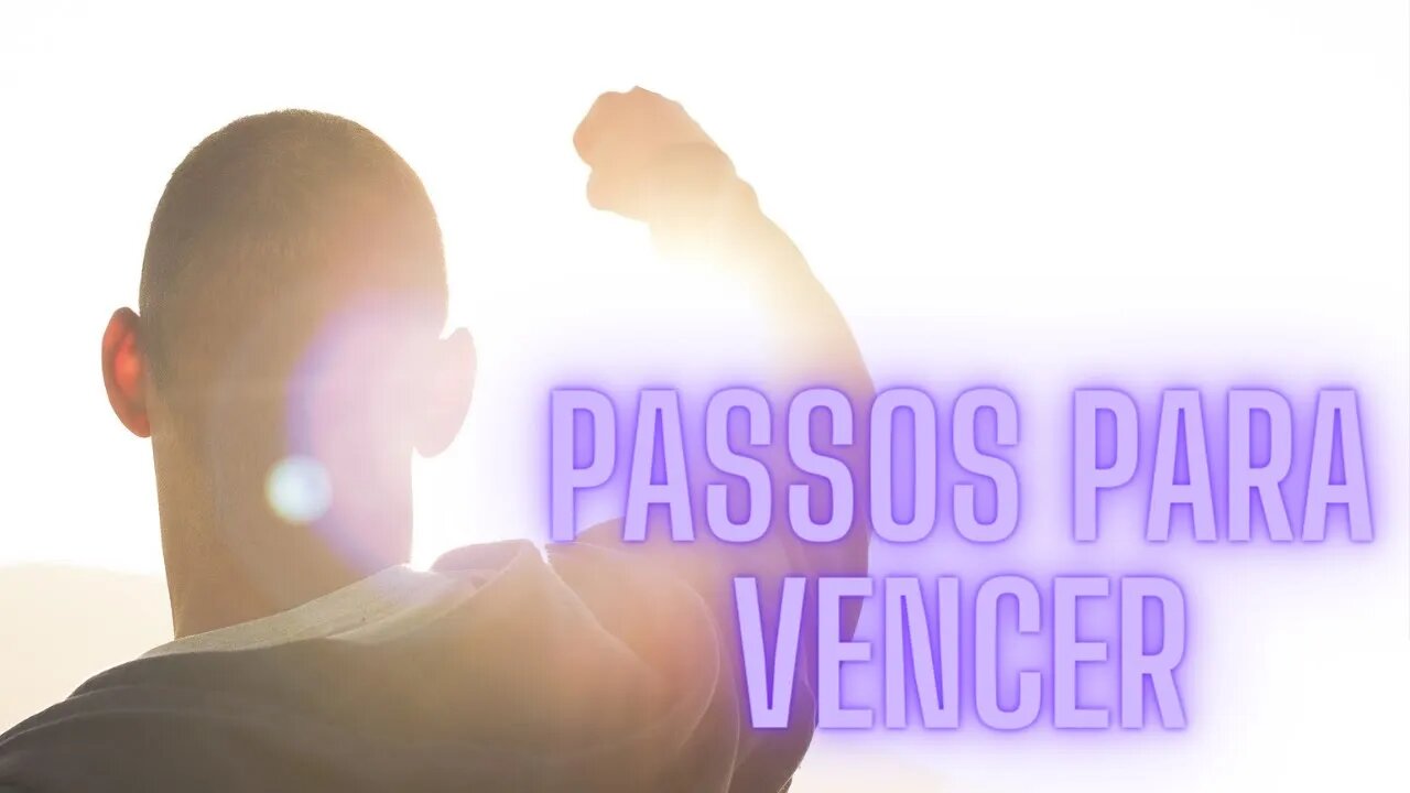 Passos Para Vencer